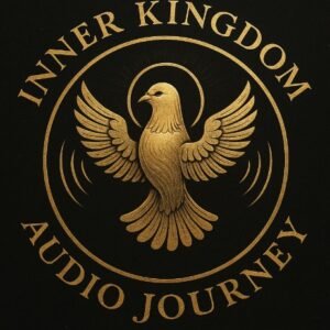 Inner Kingdom Audio Journey